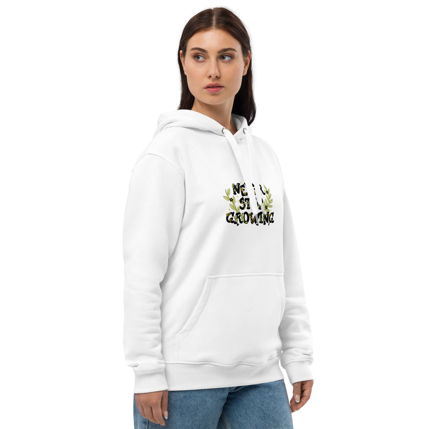 Never Stop Growing Unisex Premium eco hoodie